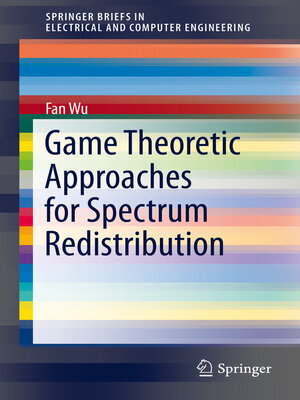 cover image of Game Theoretic Approaches for Spectrum Redistribution